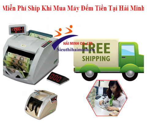 Miễn phí ship nội thành khi mua máy đếm tiền tại Sieuthihaiminh.vn
