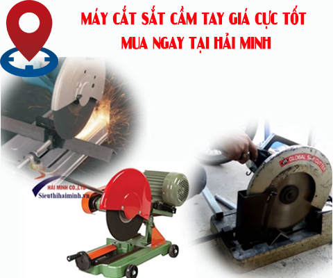 MÁY CẮT SẮT CẦM TAY GIÁ CỰC TỐT MUA NGAY TẠI HẢI MINH