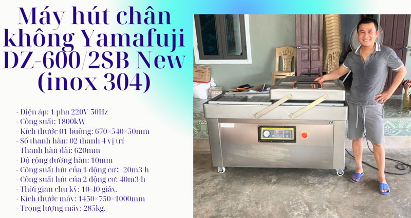 Máy hút chân không Yamafuji DZ-600/2SB New (inox 304)