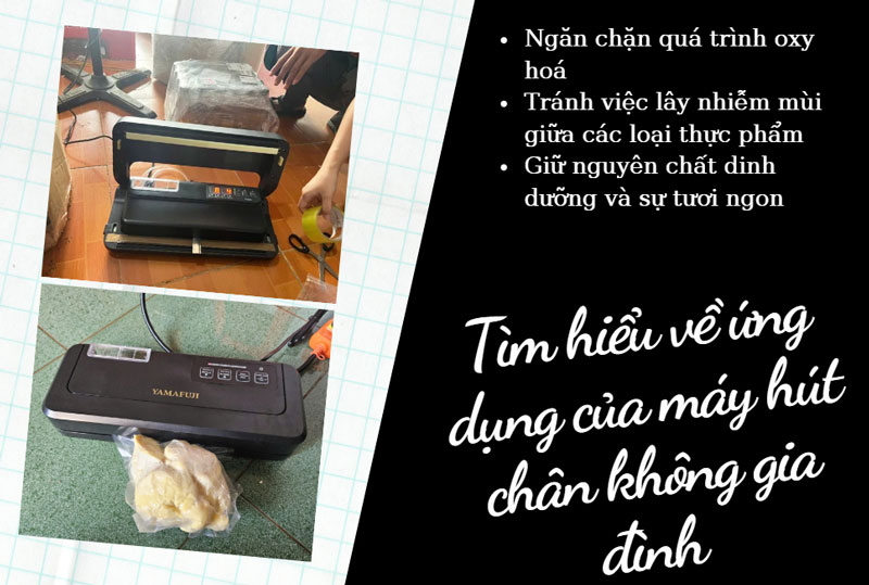 Tìm hiểu về ứng dụng của máy hút chân không gia đình 